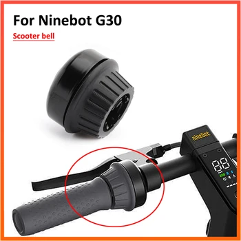 Звонок электрического скутера для Ninebot MAX G30, Комплект для замены кикскутера, Запчасти и аксессуары